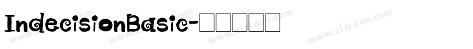 IndecisionBasic字体转换