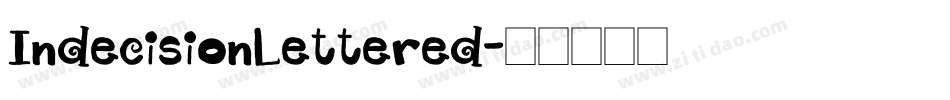 IndecisionLettered字体转换