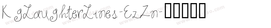 KgLaughterLines-EzZn字体转换 KgLaughterLines-EzZn字体转换