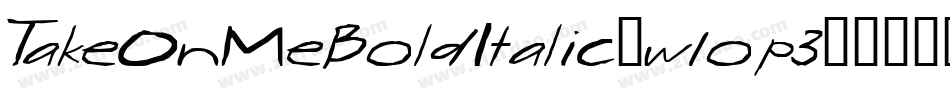 TakeOnMeBoldItalic-w1op3字体转换
