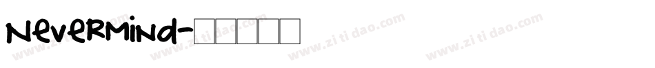 Nevermind字体转换