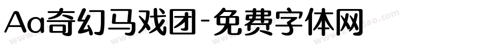 Aa奇幻马戏团字体转换