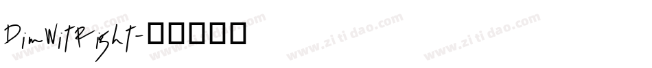 DimWitRight字体转换