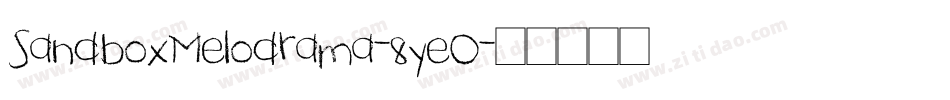 SandboxMelodrama-8ye0字体转换