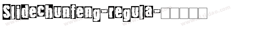 Slidechunfeng-regula字体转换