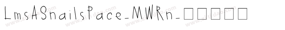 LmsASnailsPace-MWRn字体转换
