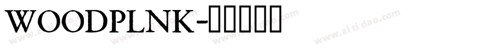 WOODPLNK字体转换