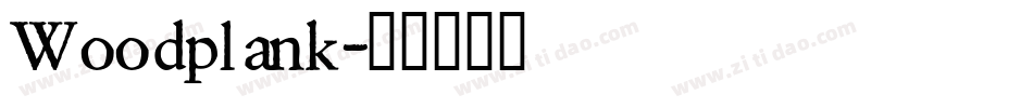 Woodplank字体转换