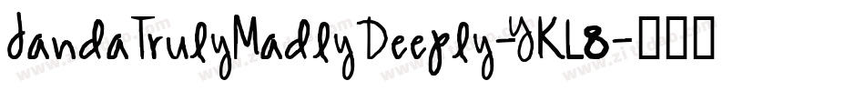 JandaTrulyMadlyDeeply-YKL8字体转换