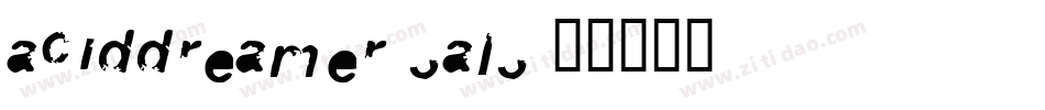 Aciddreamer-3al3字体转换