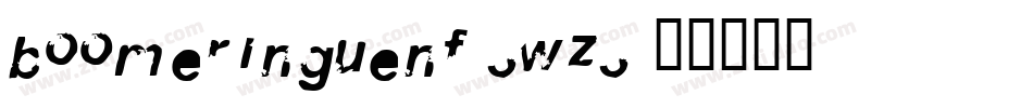Boomeringuenf-3wz3字体转换