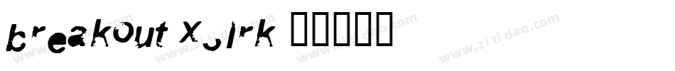 Breakout-x3LrK字体转换