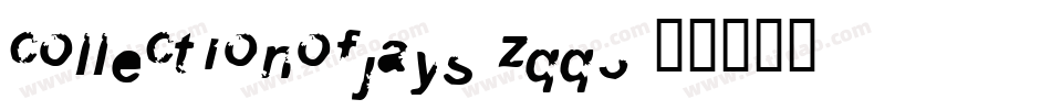 Collectionofjays-zqq3字体转换
