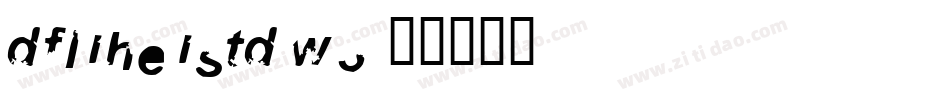 DFLIHEISTD-W3字体转换