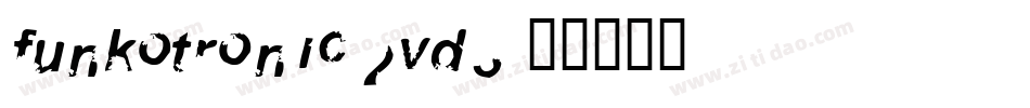Funkotronic-2vd3字体转换