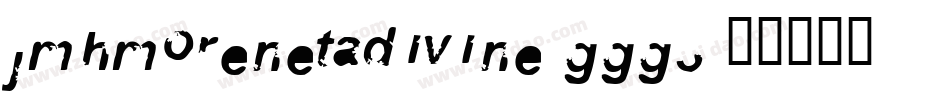 Jmhmorenetadivine-ggG3字体转换
