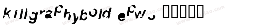 KillgraphyBold-epW3字体转换
