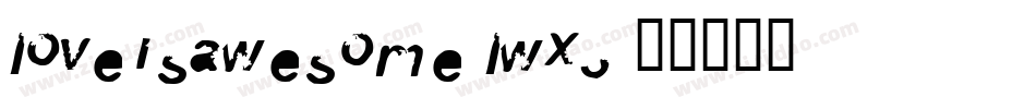 Loveisawesome-LWX3字体转换