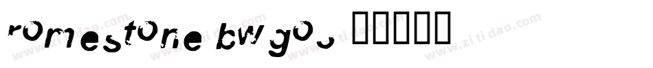 Romestone-BWGO3字体转换