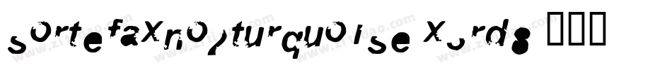 Sortefaxno2turquoise-x3Rd8字体转换