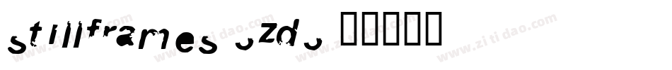 Stillframes-3zd3字体转换