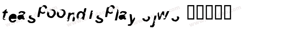 TeaspoonDisplay-3jw3字体转换