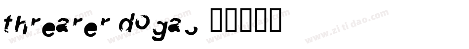 Threarer-DOGA3字体转换