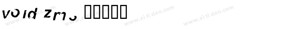 Void-ZM3字体转换