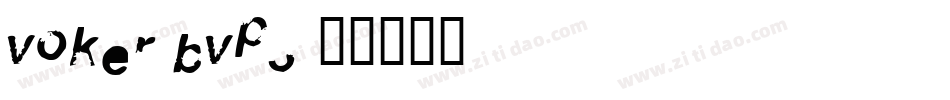 Voker-BVP3字体转换