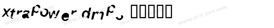Xtrapower-DMP3字体转换