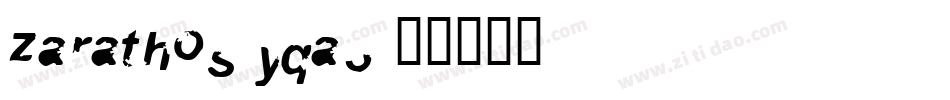 Zarathos-yqa3字体转换