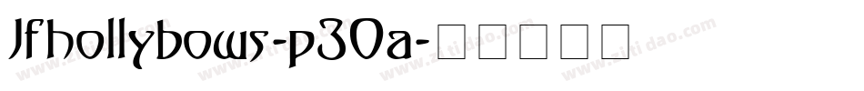 Jfhollybows-p30a字体转换