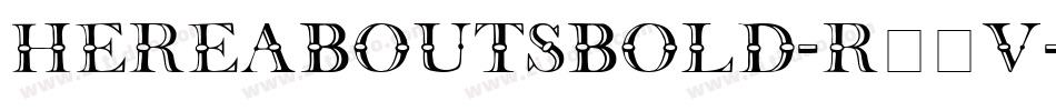 Hereaboutsbold-R31v字体转换