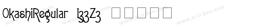 OkashiRegular-L33Z3字体转换
