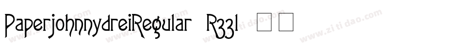 PaperjohnnydreiRegular-R33l字体转换