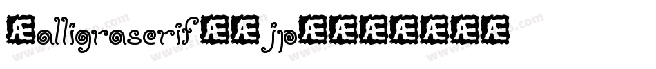 Calligraserif-4jp4字体转换