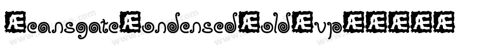 DeansgateCondensedBold-vpB4字体转换