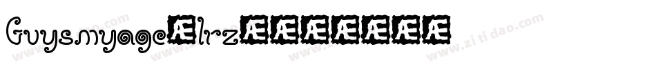 Guysmyage-1rz4字体转换