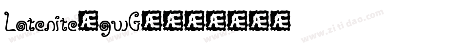 Latenite-gwG4字体转换