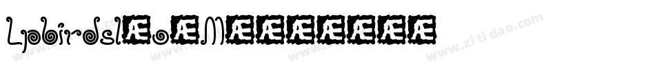 Lpbirds1-oAM4字体转换