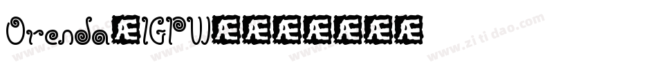 Orenda-1GPW4字体转换