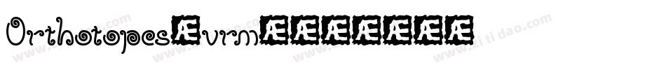 Orthotopes-vrm4字体转换