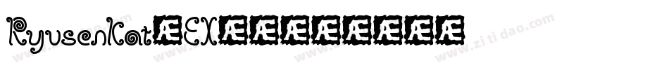 Ryusenkat-EXB4字体转换