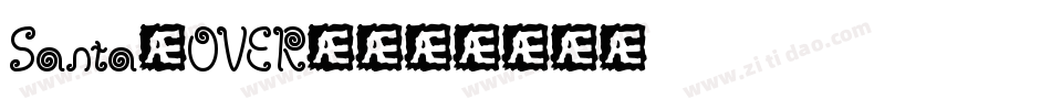 Santa-OVER4字体转换
