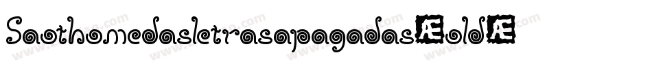 SaothomedasletrasapagadasBold-owwx4字体转换