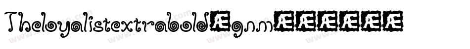 Theloyalistextrabold-gnm4字体转换