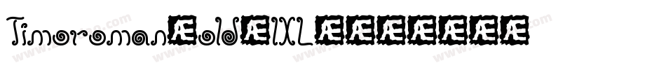 TimoromanBold-1XL4字体转换