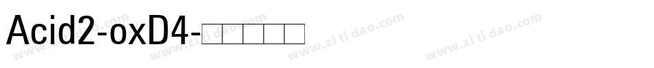 Acid2-oxD4字体转换