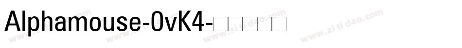 Alphamouse-0vK4字体转换