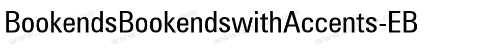 BookendsBookendswithAccents-EBO4字体转换